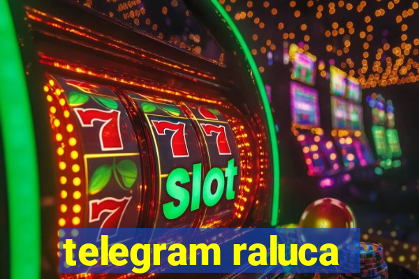 telegram raluca